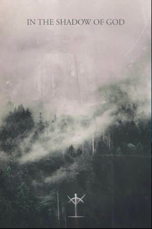 In The Shadow Of God In The Shadow Of God