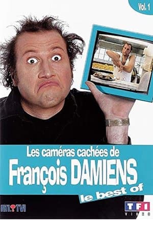 Les caméras cachées de François Damiens - Le best of (Vol. 1) Les caméras cachées de François Damiens - Le best of (Vol. 1)
