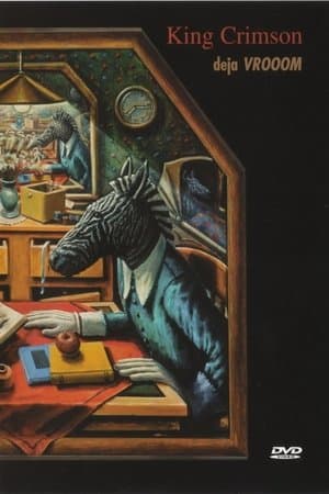 King Crimson: Deja VROOOM King Crimson: Deja VROOOM