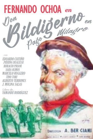 Don Bildigerno en Pago Milagro Don Bildigerno en Pago Milagro