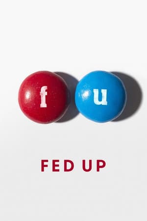 Fed Up Fed Up