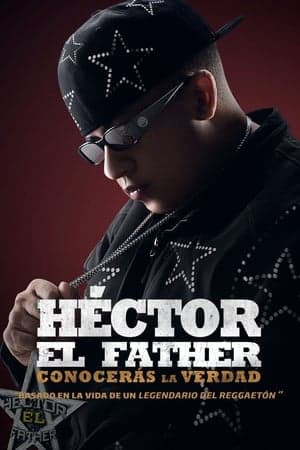 Héctor el Father: Conocerás la verdad