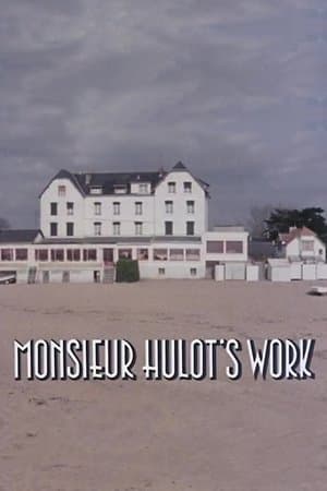 Monsieur Hulot's Work Monsieur Hulot's Work
