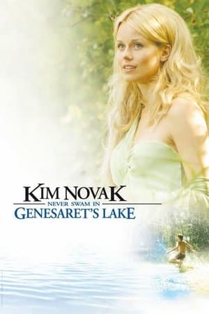 Kim Novak Never Swam in Genesaret's Lake Kim Novak badade aldrig i Genesarets sjö