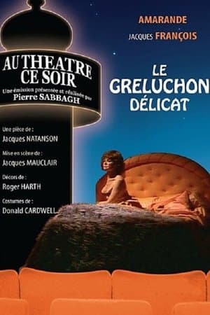 Le Greluchon délicat Le Greluchon délicat