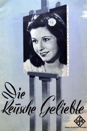 Die keusche Geliebte Die keusche Geliebte