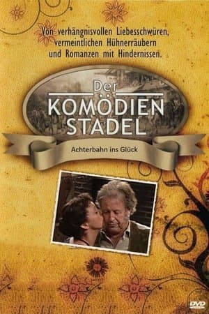 Der Komödienstadel - Achterbahn ins Glück Der Komödienstadel - Achterbahn ins Glück