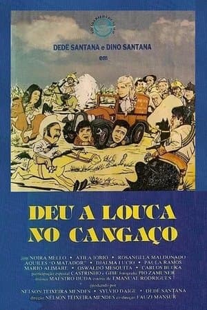 Deu a Louca no Cangaço Deu a Louca no Cangaço