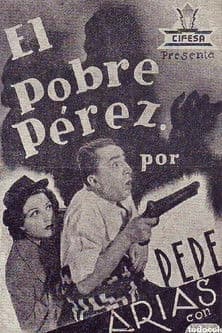 El pobre Pérez El pobre Pérez