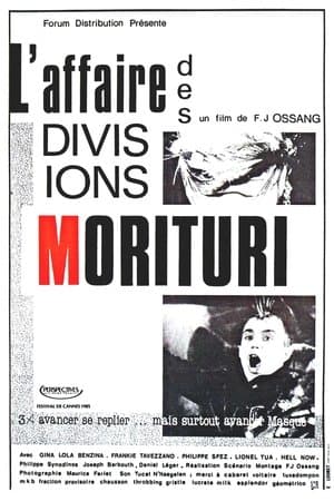 The Case of the Morituri Divisions L'Affaire des Divisions Morituri
