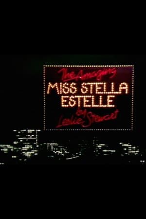 The Amazing Miss Stella Estelle The Amazing Miss Stella Estelle