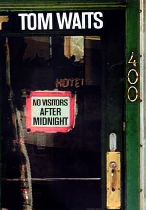 Tom Waits - No Visitors After Midnight Tom Waits - No Visitors After Midnight