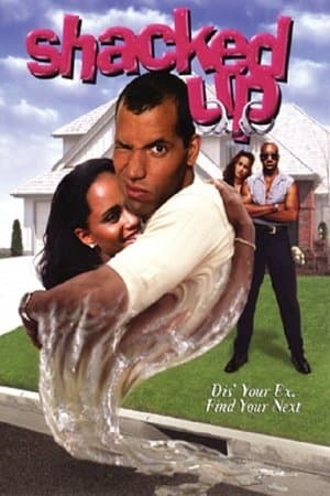 Shacked Up Shacked Up