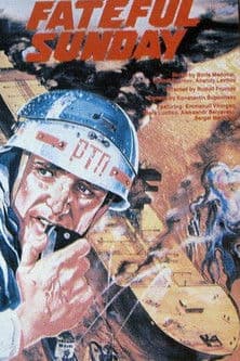 Fateful Sunday Тревожное воскресенье