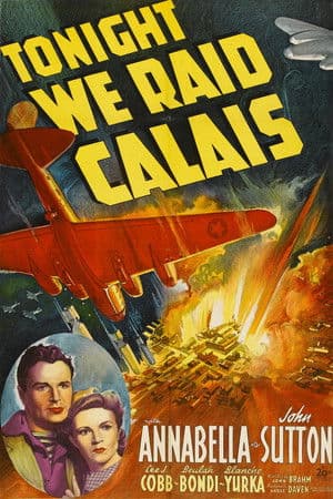 Tonight We Raid Calais Tonight We Raid Calais