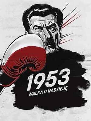 1953. Walka o nadzieję
