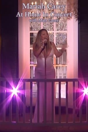 Mariah Carey At Home in Concert: with Matt Lauer Mariah Carey At Home in Concert: with Matt Lauer