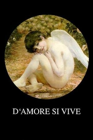 One Lives By Love D’Amore Si Vive