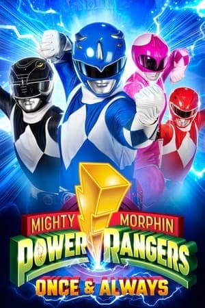 Mighty Morphin Power Rangers: Once & Always Mighty Morphin Power Rangers: Once & Always