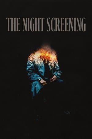 The Night Screening Naktinis seansas