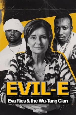 Evil-E – Eva Ries and the Wu-Tang Clan Evil-E – Eva Ries und der Wu-Tang Clan