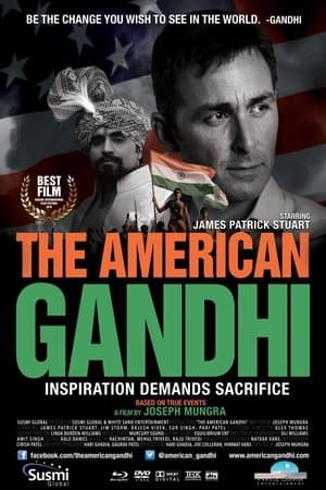 The American Gandhi The American Gandhi