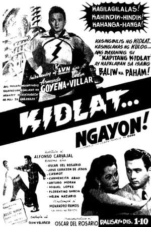Kidlat... Ngayon! Kidlat... Ngayon!