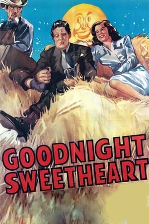 Goodnight, Sweetheart Goodnight, Sweetheart