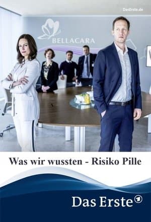 Was wir wussten - Risiko Pille Was wir wussten - Risiko Pille