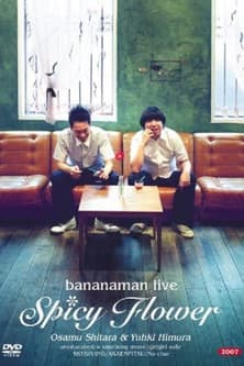 bananaman live Spicy Flower bananaman live Spicy Flower
