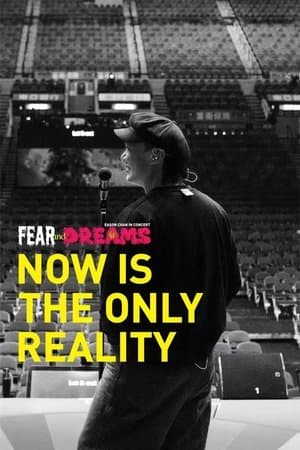 FEAR and DREAMS: NOW is the only reality FEAR and DREAMS: NOW is the only reality