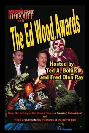 The Ed Wood Awards The Ed Wood Awards