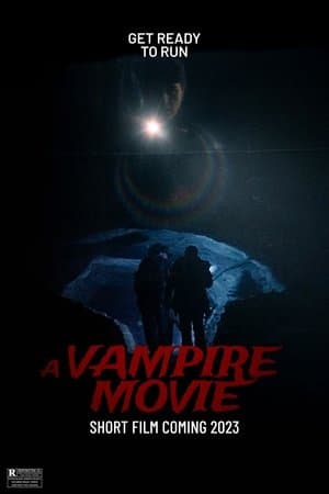 A Vampire Movie A Vampire Movie
