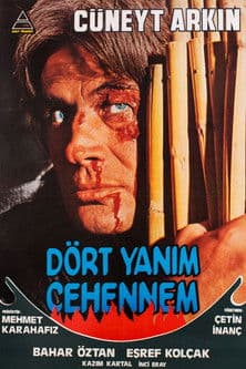 Dört Yanım Cehennem Dört Yanım Cehennem