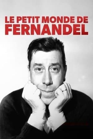 Le Petit Monde de Fernandel Le Petit Monde de Fernandel