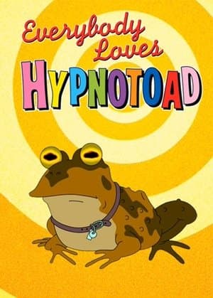 Everybody Loves Hypnotoad Everybody Loves Hypnotoad
