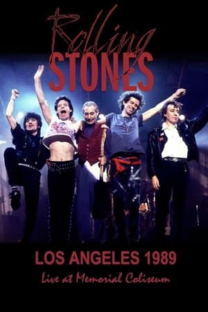 The Rolling Stones: Los Angeles 1989 The Rolling Stones: Los Angeles 1989