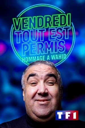 Wahid, tout est permis Wahid, tout est permis