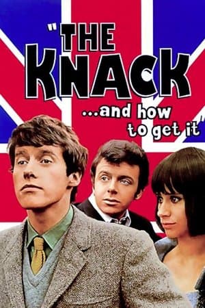 The Knack... and How to Get It The Knack... and How to Get It