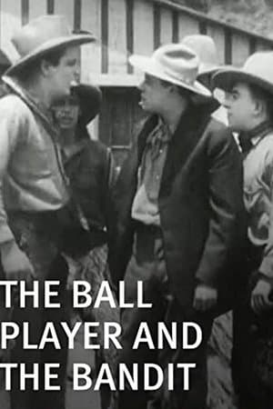 The Ball Player and the Bandit The Ball Player and the Bandit