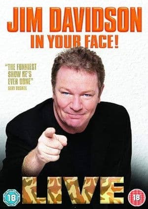Jim Davidson: In Your Face! Jim Davidson: In Your Face!