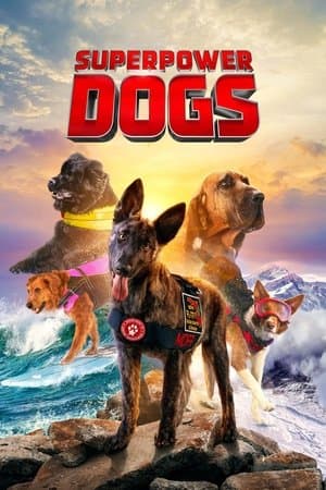 Superpower Dogs Superpower Dogs