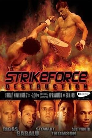 Strikeforce: Destruction Strikeforce: Destruction