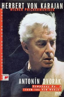 Herbert Von Karajan: Dvorák - Symphony No. 9 Herbert Von Karajan: Dvorák - Symphony No. 9
