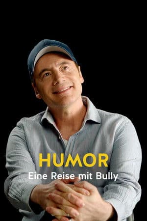 Humor - Eine Reise mit Bully Humor - Eine Reise mit Bully