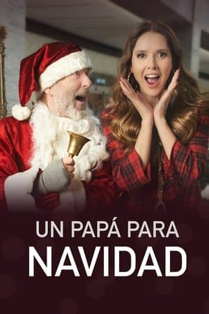 Un Papá Para Navidad Un Papá Para Navidad