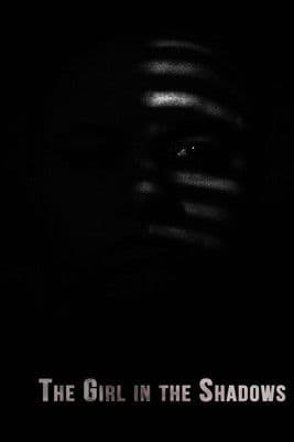 The Girl in the Shadows