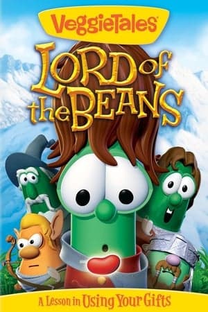 VeggieTales: Lord of the Beans VeggieTales: Lord of the Beans