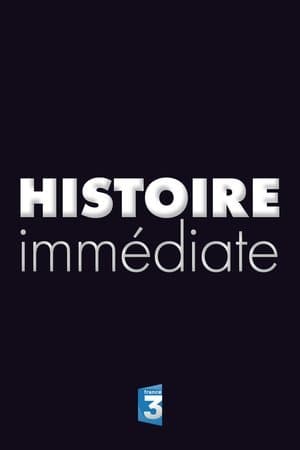 Histoire Immédiate Histoire Immédiate