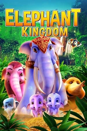 Elephant Kingdom Elephant Kingdom